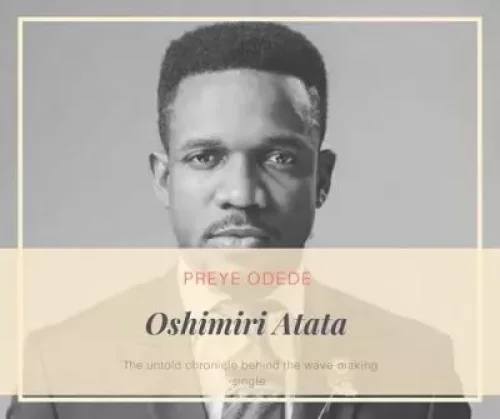 Preye Odede - Oshimiri Atata