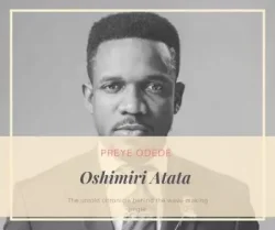 Preye Odede - Oshimiri Atata