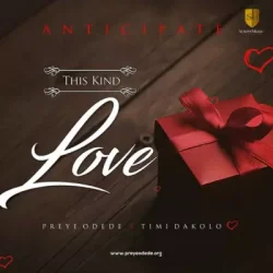 Preye Odede - This Kind Love (feat. Timi Dakolo)