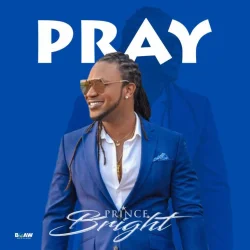 Prince Bright (Buk Bak) - Pray