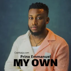 Prinx Emmanuel - My Own