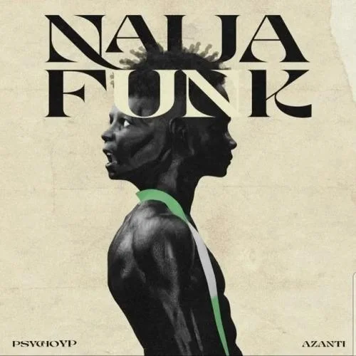 PsychoYP - Naija Funk
