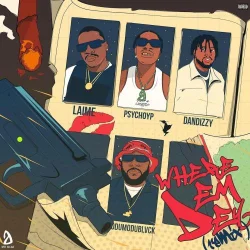 PsychoYP - Where Dem Dey - Remix (feat. Odumodublvck & DanDizzy)