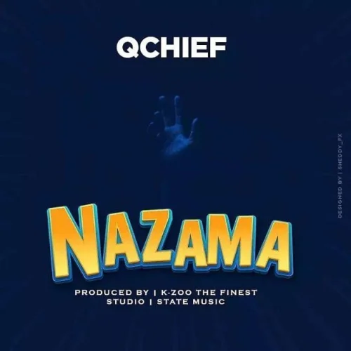 Q Chief - Nazama