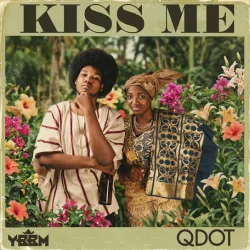 Qdot - Kiss Me