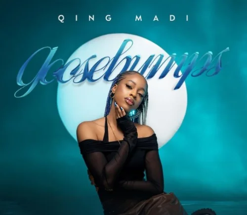 Qing Madi - Goosebumps