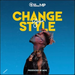 Quamina Mp - Change Your Style