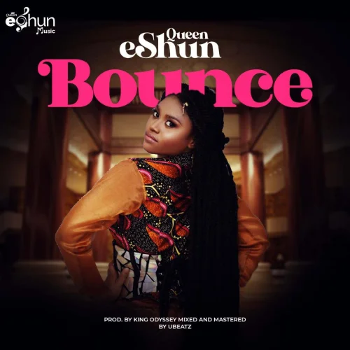 Queen EShun - Bounce