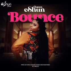 Queen EShun - Bounce