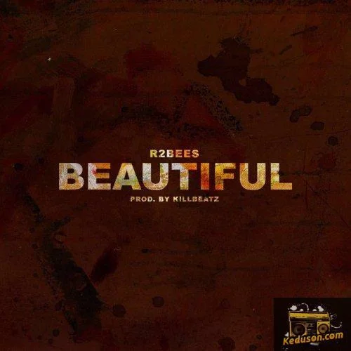 R2bees - Beautiful