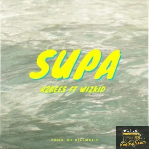R2bees - Supa