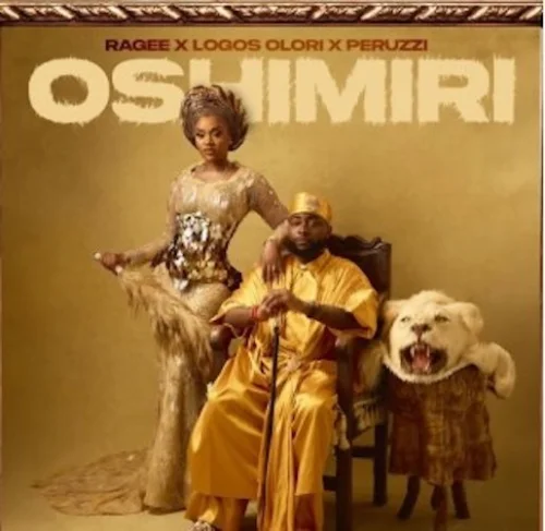 RAGEE - Oshimiri (feat. Logos olori & Peruzzi)