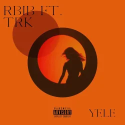 RBIB - Yele (feat. TRK.)