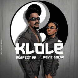 REINE ABLAA - Klolè (feat. Suspect 95)