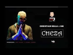 RJ The Dj - Cheza (feat. Christian Bella & BM)