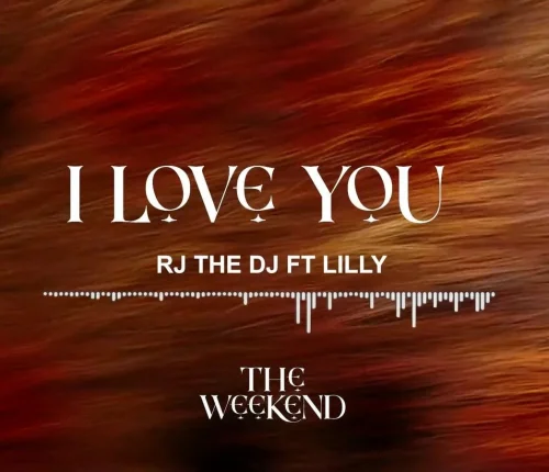 RJ The Dj - I Love You (feat. Lilly)