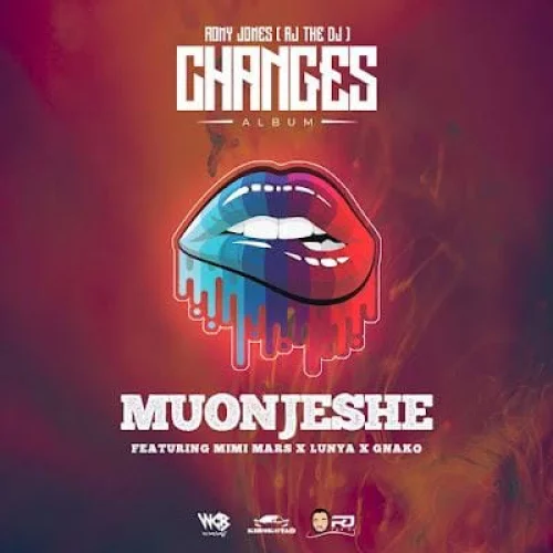 RJ The Dj - Muonjeshe (feat. G Nako & Mimi Mars)