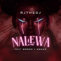 RJ The Dj - Nalewa (feat. Wendo & G Nako)