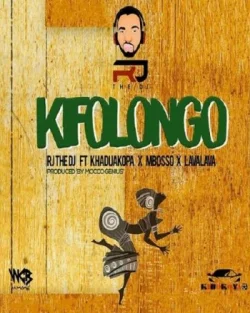 RJ The Dj Ft Khadija Kopa - Kifolongo (feat. Mbosso x Lava Lava, RJ The Dj & Khadija Kopa x Mbosso x Lava Lava)