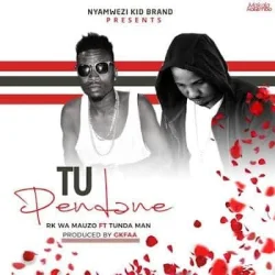 RK Wa Mauzo - Tupendane (feat. Tunda Man)