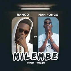Ramoo - Milembe (feat. Man Fongo)