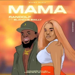 Randolph - Mama (feat. Blanche Bailly)