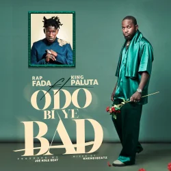 Rap Fada - Odo Bi Ye Bad (feat. King Paluta)