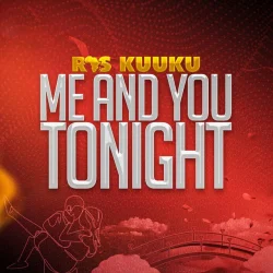 Ras Kuuku - Me (feat. You Tonight)