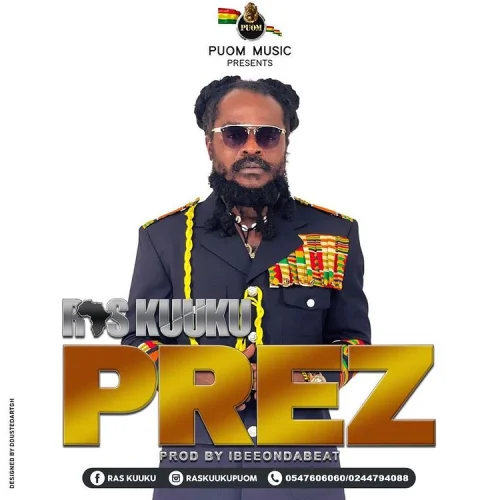 Ras Kuuku - Prez