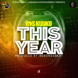 Ras Kuuku - This Year