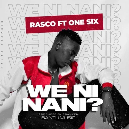 Rasco - We Ni Nani (feat. One Six)