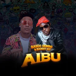 Rasco Sembo - Aibu (feat. Baddest 47)
