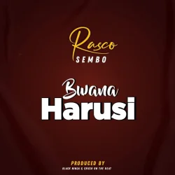 Rasco Sembo - Bwana Harusi