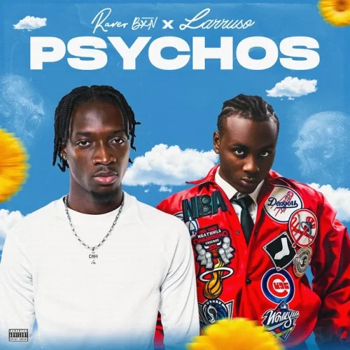 Raver BXN - Psychos (feat. Larruso)