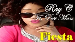 Ray C - Fiesta (feat. Pest Man)