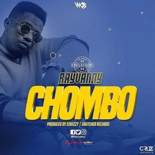 Rayvanny - Chombo