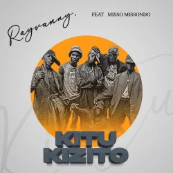 Rayvanny - Kiti Kizito L (feat. Misso Missondo)