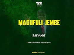 Rayvanny - Magufuli Jembe