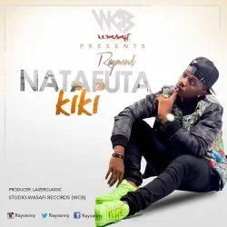 Rayvanny - Natafuta Kikii _-Rayvanny