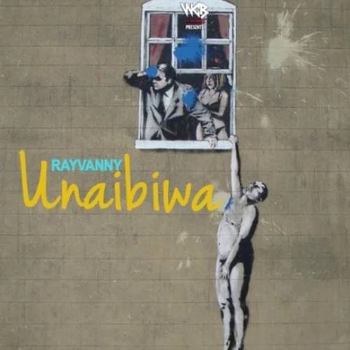 Rayvanny - Unaibiwa _ Rayvanny