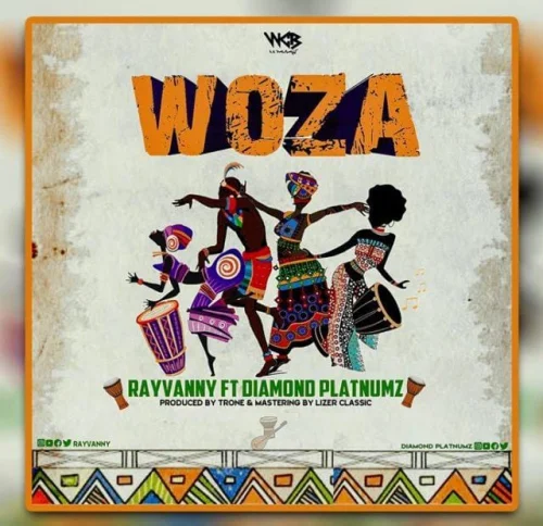 Rayvanny - Woza (feat. Diamond Platnumz)