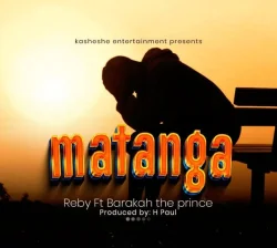 Reby - Matanga I (feat. Baraka Da Prince)