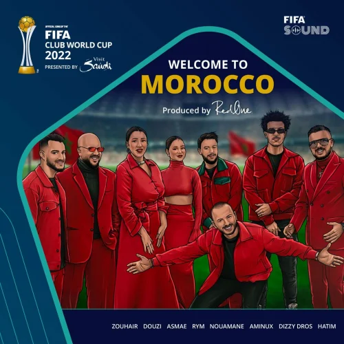 RedOne - Welcome To Morocco (feat. Hatim Ammor, Asma Lmnawar, Zouhair Bahaoui, Aminux, Douzi, Dizzy Dross, FIFA Sound, Nouaman Belaiachi & Rym)