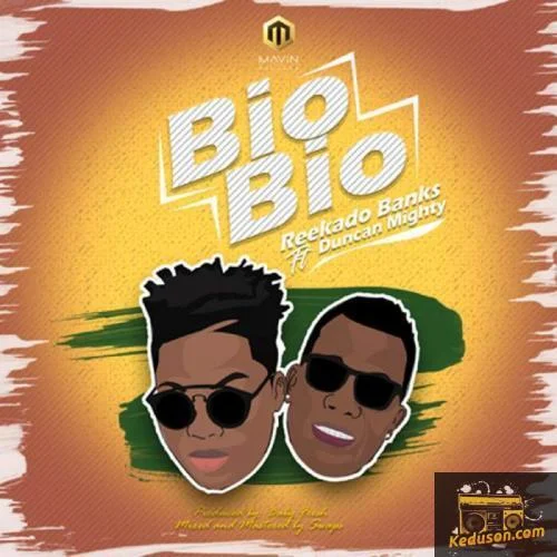Reekado Banks - Bio Bio