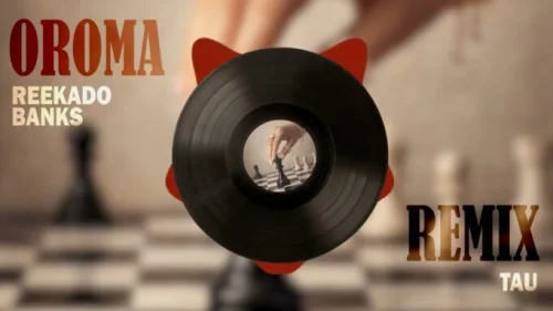 Reekado Banks - Oroma Remix (feat. TAU (BW))