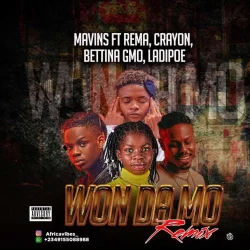 Rema - Won Da Mo Remix (feat. Crayon, Bettina Gmo, Ayra Starr & Ladipoe)