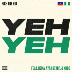 Rema - Yeh Yeh (feat. Ayra Starr & KDDO)