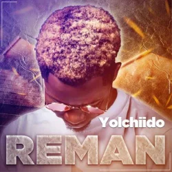 Reman - Yolchiido (2022)