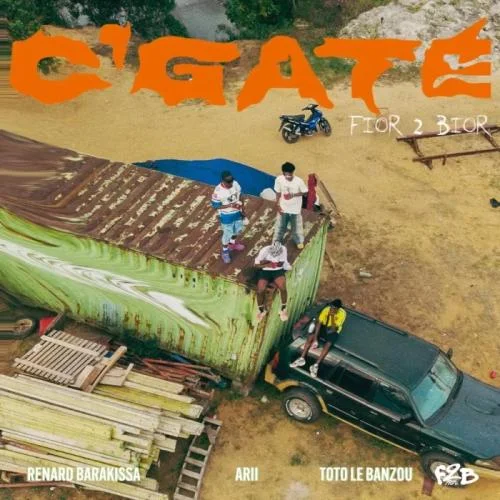 Renard Barakissa - C'gâté (feat. Toto Le Banzou & Arii)