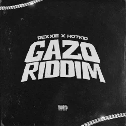 Rexxie - Gazo Riddim